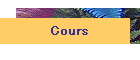 Cours